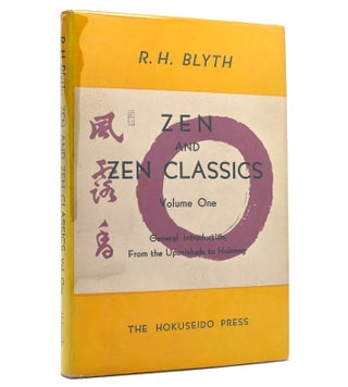 Item #152660 ZEN AND ZEN CLASSICS. R. H. Blyth