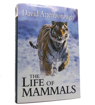 Item #152673 THE LIFE OF MAMMALS. David Attenborough
