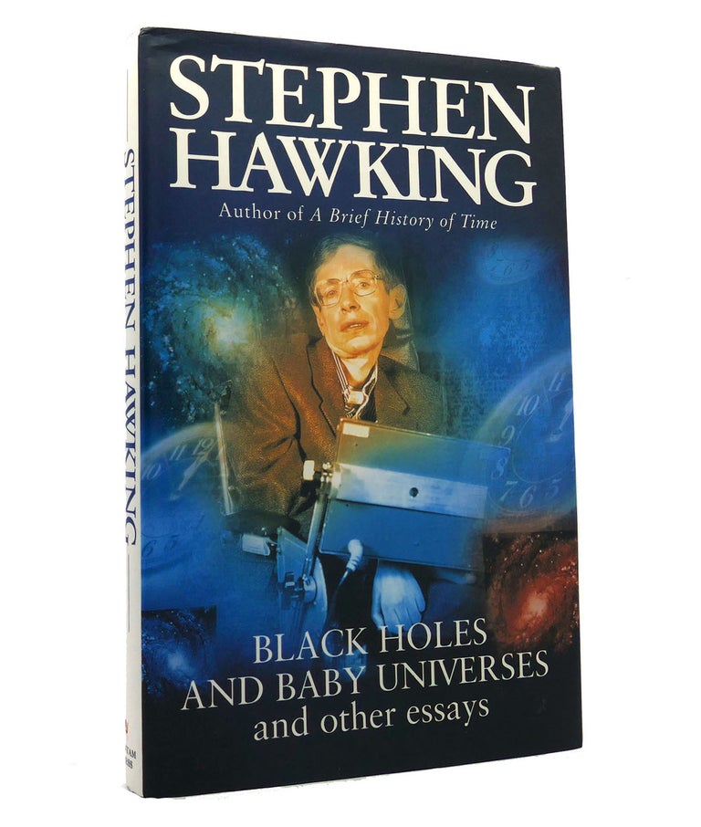 Item #152719 BLACK HOLES AND BABY UNIVERSES AND OTHER ESSAYS. Stephen W. Hawking.
