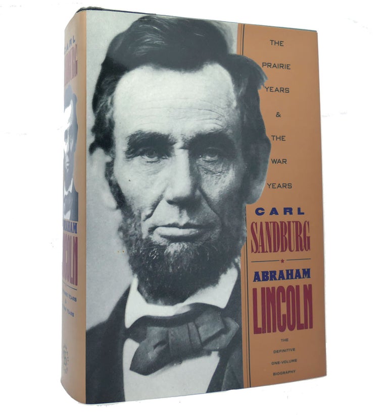 Item #152796 ABRAHAM LINCOLN The Prairie Years & the War Years. Carl Sandburg.