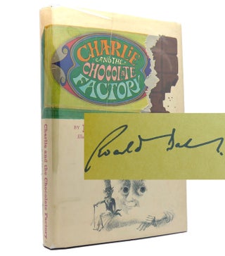 Item #152970 CHARLIE AND THE CHOCOLATE FACTORY Signed. Roald Dahl