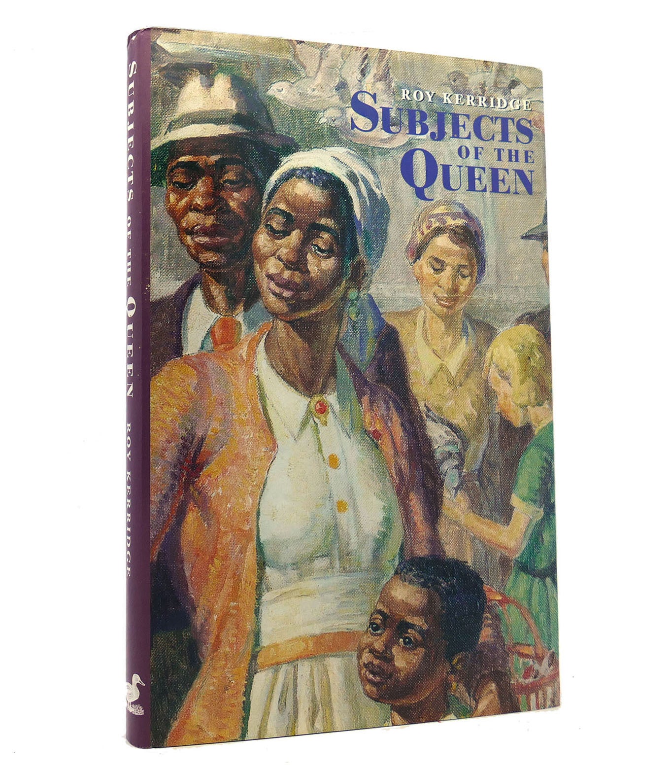 SUBJECTS OF THE QUEEN | Roy Kerridge | First Edition; First Printing