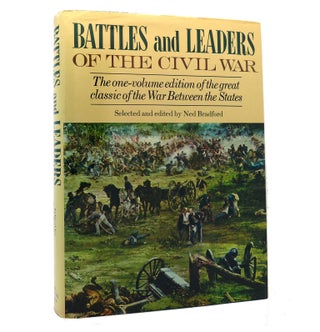 Item #153101 BATTLES AND LEADERS OF THE CIVIL WAR. Ned Bradford