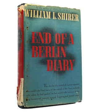 Item #153139 END OF A BERLIN DIARY, 1944-1947. William L. Shirer