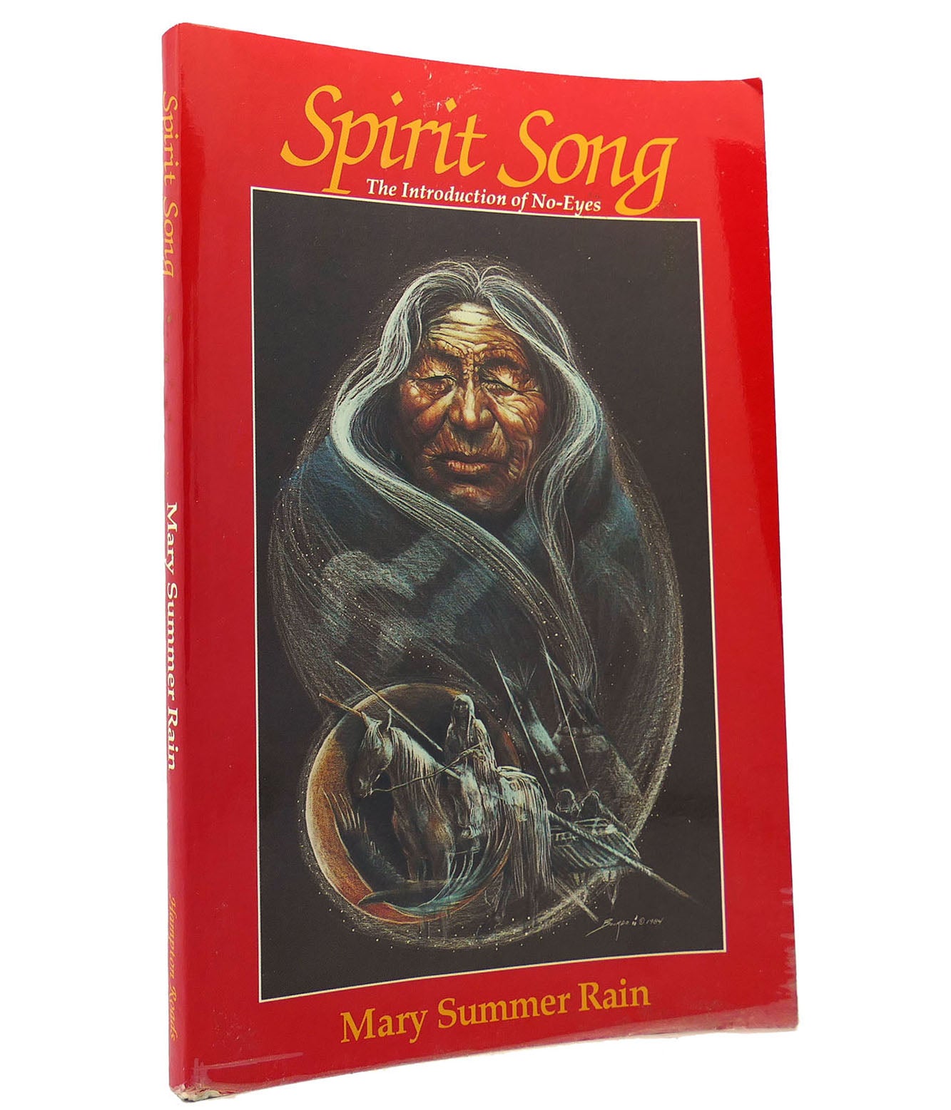 SPIRIT SONG The Introduction of NoEyes Mary Summer Rain Sixteenth
