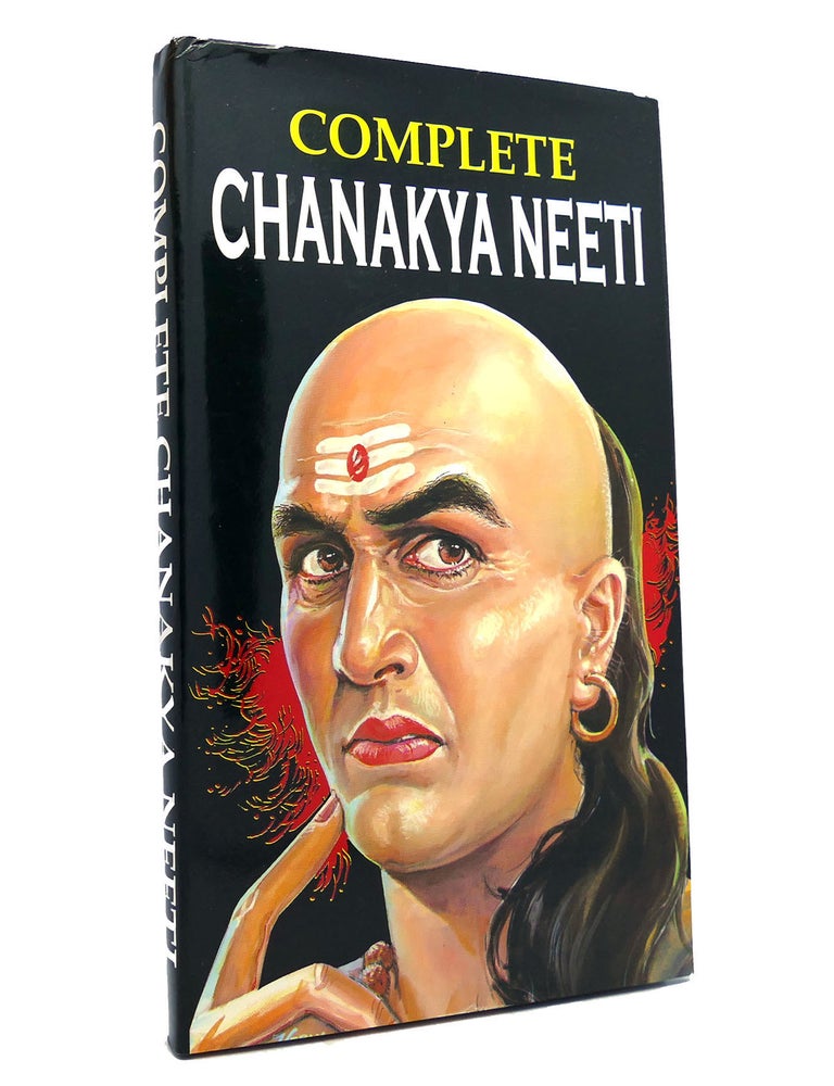Item #153237 COMPLETE CHANAKYA NEETI. Chanakya Neeti.