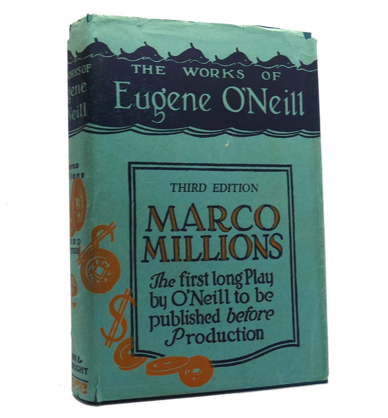 Item #153256 MARCO MILLIONS The Works of Eugene O'Neill. Eugene O'Neill.