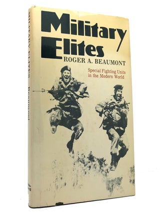 Item #153287 MILITARY ELITES. Roger A. Beaumont