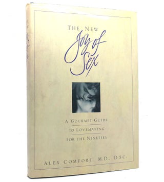 Item #153330 THE NEW JOY OF SEX. Alex Comfort