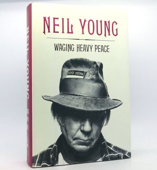 Item #153372 WAGING HEAVY PEACE. Neil Young