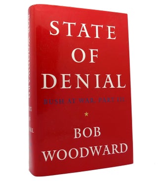 Item #153373 STATE OF DENIAL Bush At War, Part III. Bob Woodward