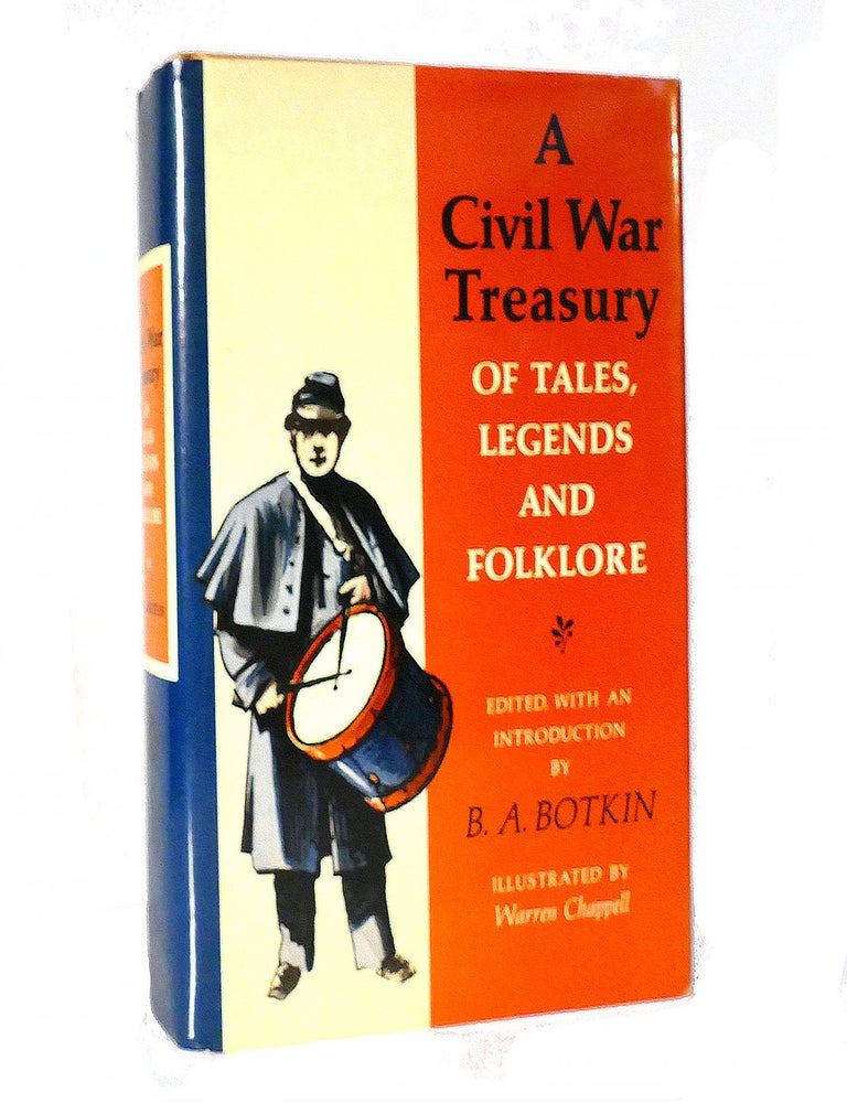 A CIVIL WAR TREASURY OF TALES, LEGENDS, AND FOLKLORE | B. A. Botkin