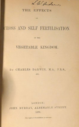 THE EFFECTS OF CROSS AND SELF FERTILISATION IN THE VEGETABLE KINGDOM.