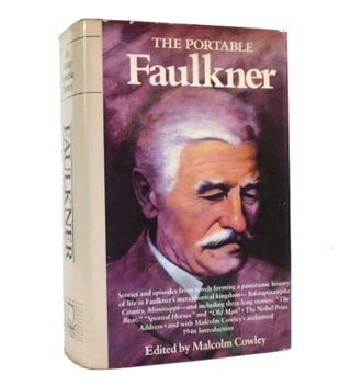 Item #153688 THE PORTABLE FAULKNER. William Faulkner, Malcolm Cowley