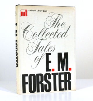 Item #153764 THE COLLECTED TALES OF E. M. FORSTER Modern Library. E. M. Forster