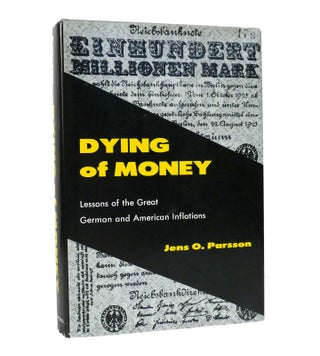 DYING OF MONEY. Jens O. - Marcks Parsson, Ronald H.