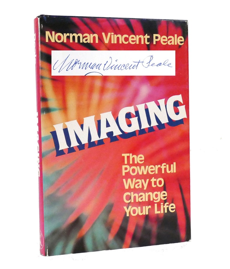 Item #153880 POSITIVE IMAGING The Powerful Way to Change Your Life. Norman Vincent Peale.