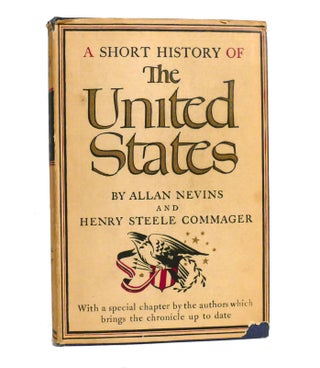 Item #154133 A SHORT HISTORY OF THE UNITED STATES Modern Library. Henry Steele Commager Allan Nevins