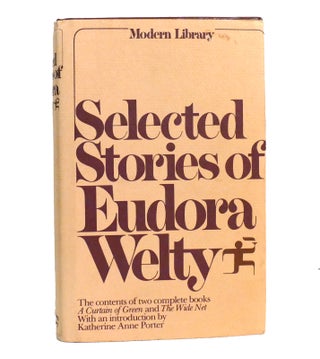 Item #154134 SELECTED STORIES OF EUDORA WELTY. Eudora Welty