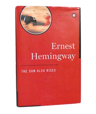 Item #154192 THE SUN ALSO RISES. Ernest Hemingway