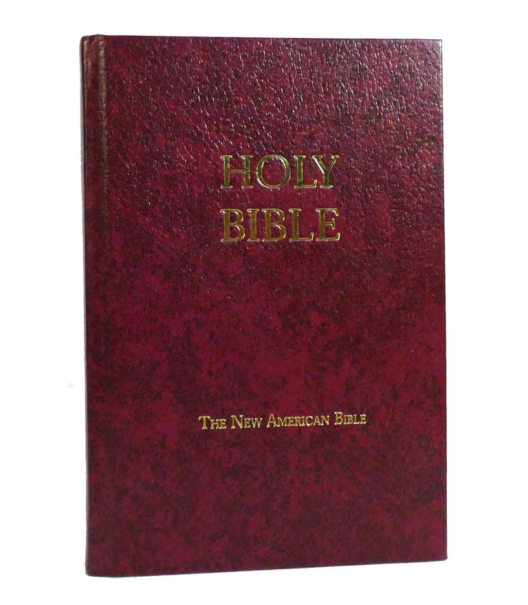 Item #154245 THE NEW AMERICAN BIBLE. Bible.