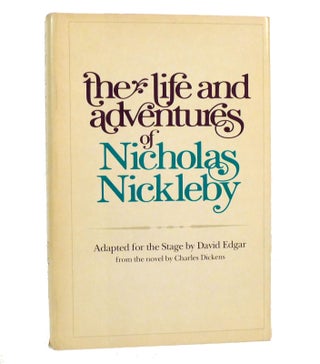 Item #154336 THE LIFE AND ADVENTURES OF NICHOLAS NICKLEBY. Charles Dickens