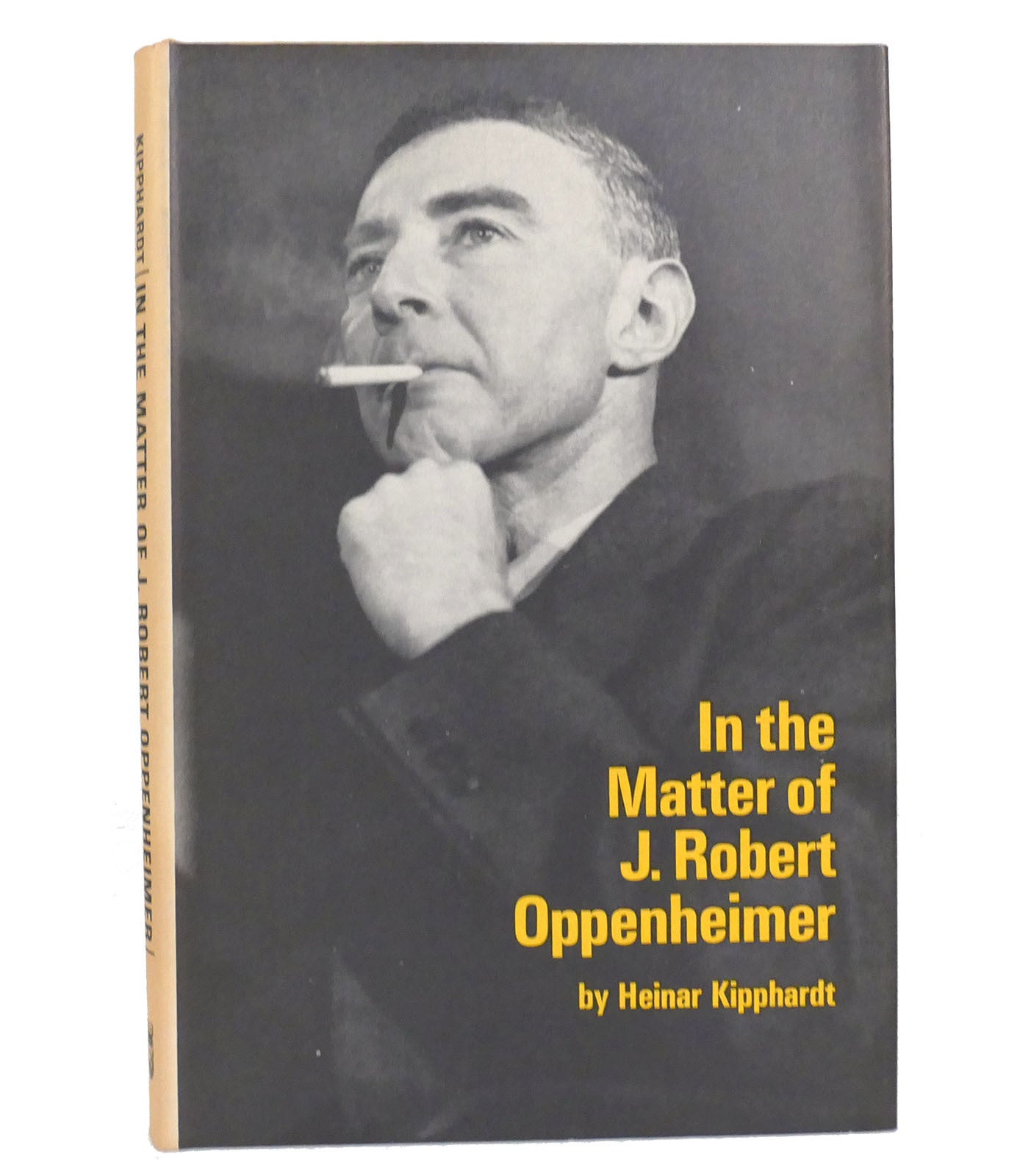 IN THE MATTER OF J. ROBERT OPPENHEIMER | Heinar Kipphardt - Oppenheimer ...