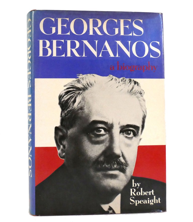 Item #154509 GEORGES BERNANOS A Study of the Man and the Writer. Robert Speaight.