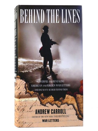 Item #154649 BEHIND THE LINES; Powerful and Revealing American and Foreign War Letters---And One...