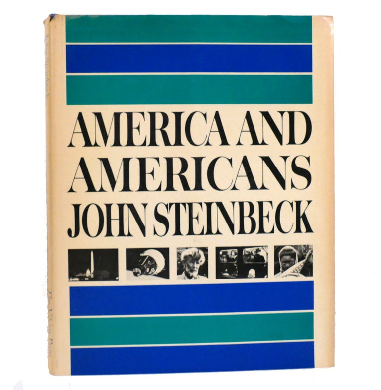 Item #154751 AMERICA AND AMERICANS. John Steinbeck.