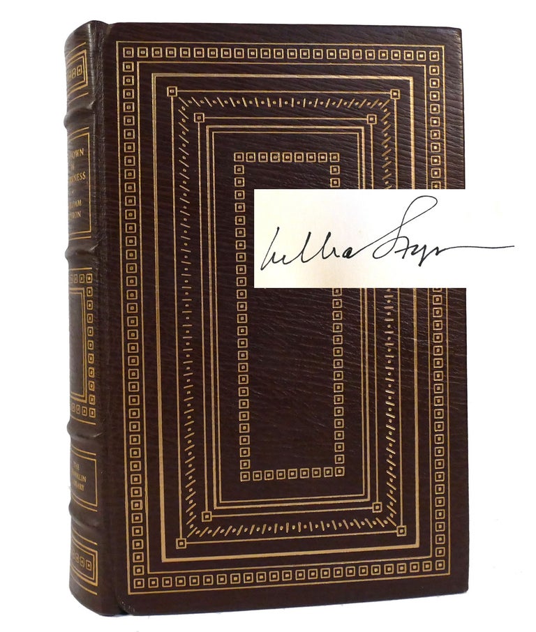 Item #154769 LIE DOWN IN DARKNESS Signed Franklin Library. William Styron.