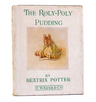 Item #154788 THE ROLY-POLY PUDDING. Beatrix Potter