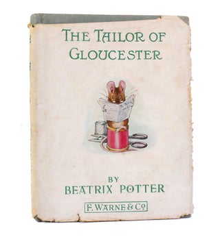 Item #154798 THE TAILOR OF GLOUCESTER. Beatrix Potter