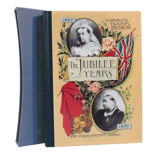 Item #154918 THE JUBILEE YEARS 1887-1897 Folio Society. Roger Hudson