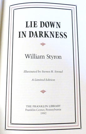 LIE DOWN IN DARKNESS Signed Franklin Library