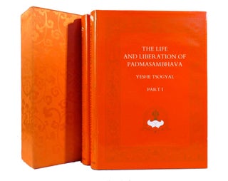 THE LIFE AND LIBERATION OF PADMASAMBHAVA 2 Volume Set. Yeshe Tsogyal.
