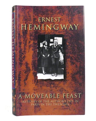 Item #155076 A MOVEABLE FEAST. Ernest Hemingway