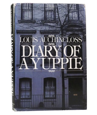 Item #155128 DIARY OF A YUPPIE. Louis Auchincloss
