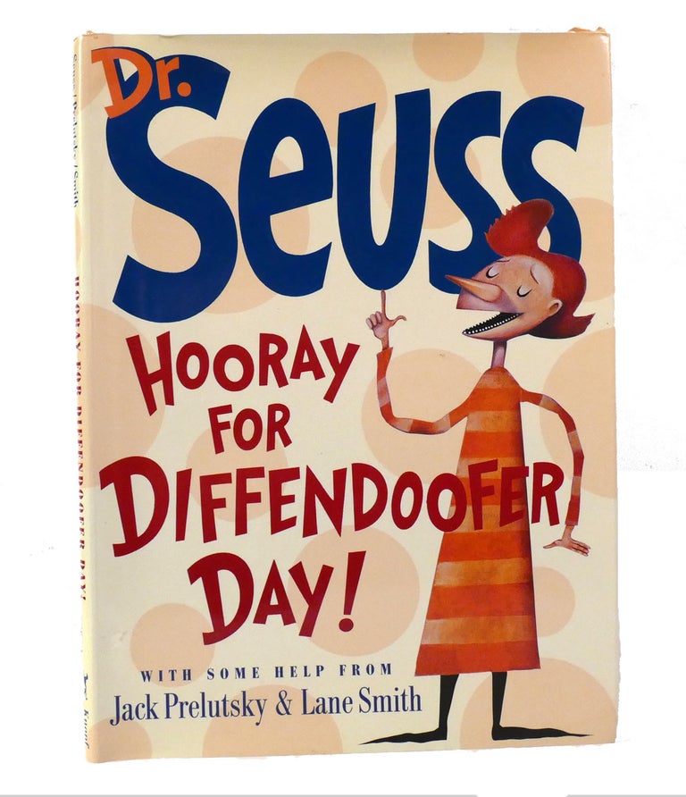 Item #155145 HOORAY FOR DIFFENDOOFER DAY! Dr Seuss, Jack Prelutsky, Lane Smith.