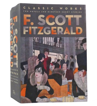 Item #155189 F. SCOTT FITZGERALD CLASSIC WORKS. F. Scott Fitzgerald