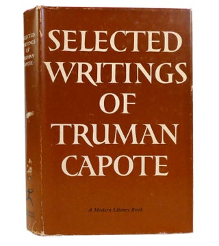 Item #155257 SELECTED WRITINGS OF TRUMAN CAPOTE Modern Library. Truman Capote
