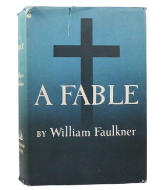 Item #155290 A FABLE. William Faulkner
