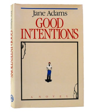 Item #155360 GOOD INTENTIONS. Jane Adams