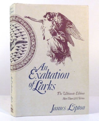 Item #155430 AN EXALTATION OF LARKS, The Ultimate Edition, More Than 1,000 Terms. James Lipton