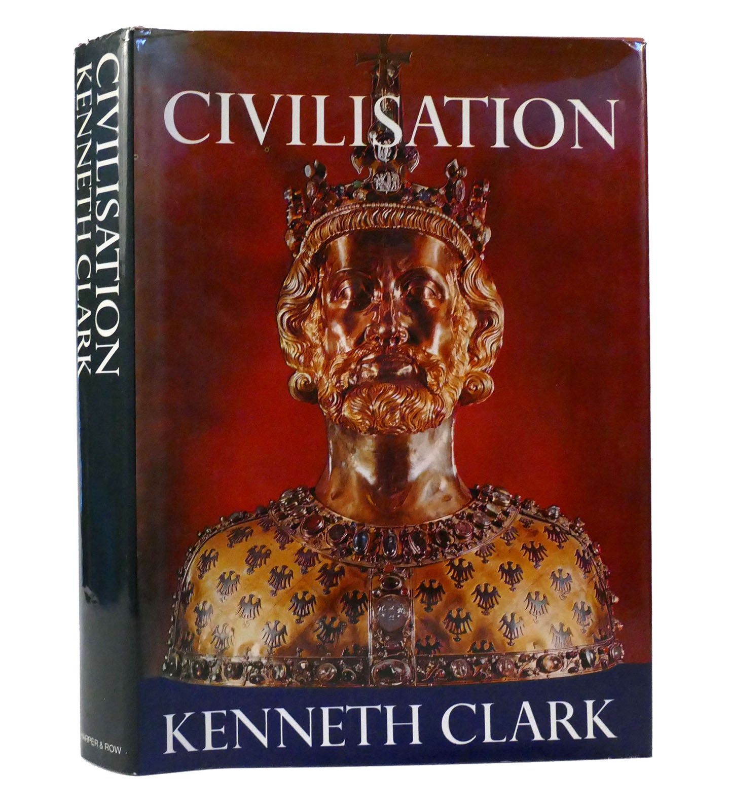 CIVILISATION | Kenneth Clark | First Edition; First Printing