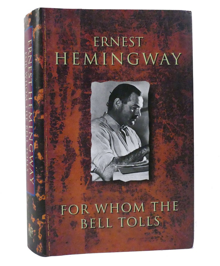 Item #155673 FOR WHOM THE BELL TOLLS. Ernest Hemingway.