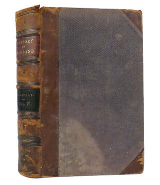 Item #155685 THE HISTORY OF ENGLAND VOL. IV From the Accession of James II. Thomas Babington...