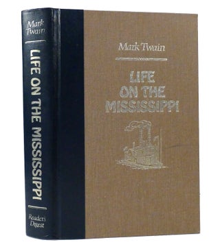 Item #155747 LIFE ON THE MISSISSIPPI. Mark Twain
