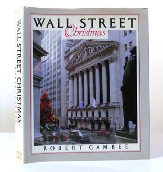 Item #155766 WALL STREET CHRISTMAS. Robert Gambee