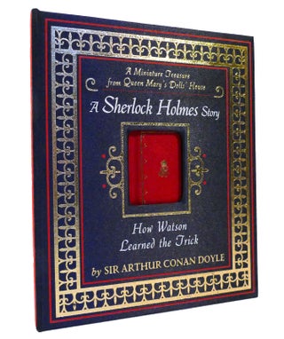 Item #155802 HOW WATSON LEARNED THE TRICK A Sherlock Holmes Story, a Miniature Treasure from...